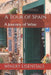 A Tour of Spain: A Journey of Wine by Winery Essentials