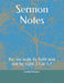 Sermon Notes: For we walk by faith and not by sight 2 Cor 5:7 by Sandra Hughes