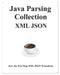 Java Parsing Collection XML JSON: Map List XML JSON Transform by Yang Hu