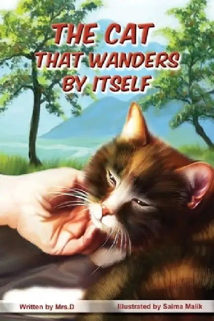 The Cat That Wanders by Itself by D.