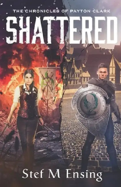 Shattered by Stef M. Ensing