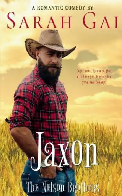 Jaxon: Romantic Comedy/ Cowboy Romance by Sarah Gai