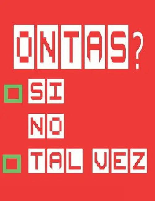 Ontas?: Si No Tal Vez by Mi Love Jamaica