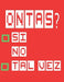 Ontas?: Si No Tal Vez by Mi Love Jamaica
