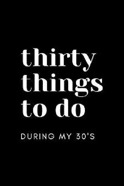 30 Things to Do During My 30's by Mandeville Party Company