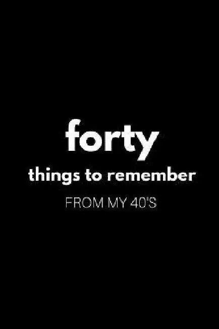 40 Things to Remember from My 40's by Mandeville Party Company