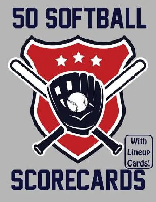 50 Softball Scorecards With Lineup Cards: 50 Scorecards For Softball Games by Francis Faria