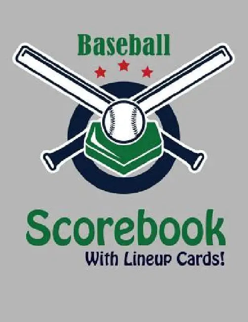 Baseball Scorebook With Lineup Cards: 50 Scorecards For Baseball by Francis Faria