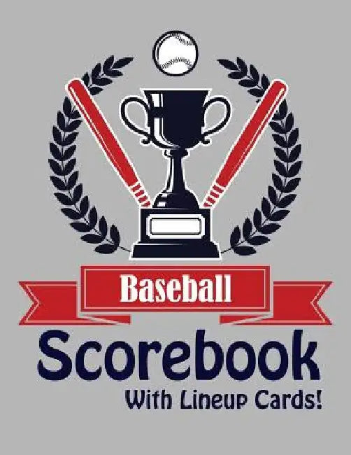 Baseball Scorebook With Lineup Cards: 50 Basic Scorecards For Baseball by Francis Faria