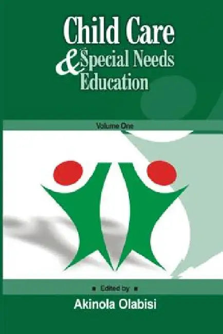 Child Care & Special Needs Education by Ihenacho John Izuka