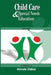 Child Care & Special Needs Education by Ihenacho John Izuka