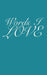 Words I love by Green Sweater Publishing