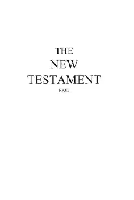 The New Testament-Rkjb by Patrick David Jackson