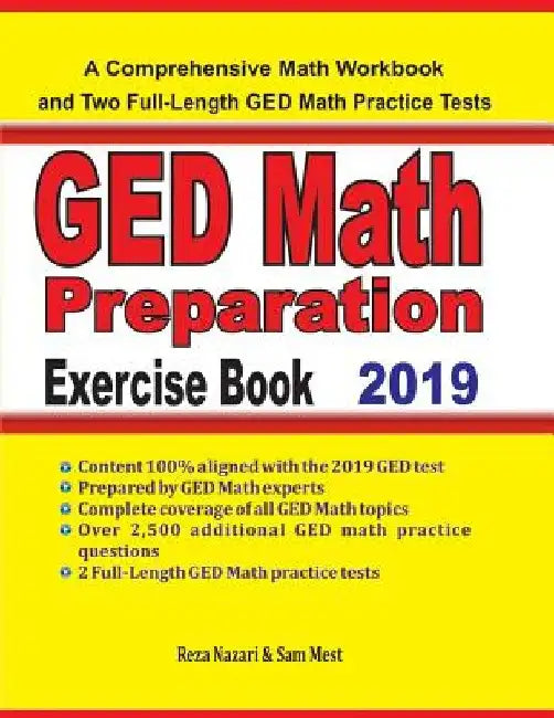 GED Math Preparation Exercise Book: A Comprehensive Math Workbook and Two Full-Length GED Math Practice Tests by Sam Mest
