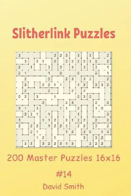 Slitherlink Puzzles - 200 Master Puzzles 16x16 vol.14 by David Smith