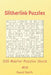 Slitherlink Puzzles - 200 Master Puzzles 16x16 vol.14 by David Smith