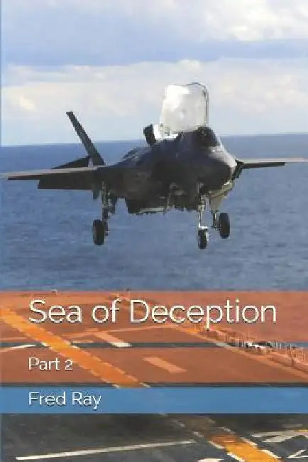 Sea of Deception: Part 2 by Ray, Fred