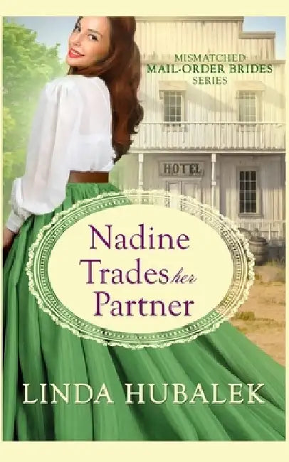 Nadine Trades her Partner by Linda K. Hubalek
