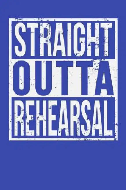 Straight Outta rehearsal by Tommy Stork