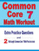 Common Core 7 Math Workout: Extra Practice Questions and Two Full-Length Practice Common Core 7 Math Tests by Reza Nazari