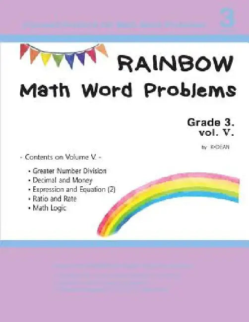 Rainbow Math Word Problems Grade 3. vol V. by K. Dean