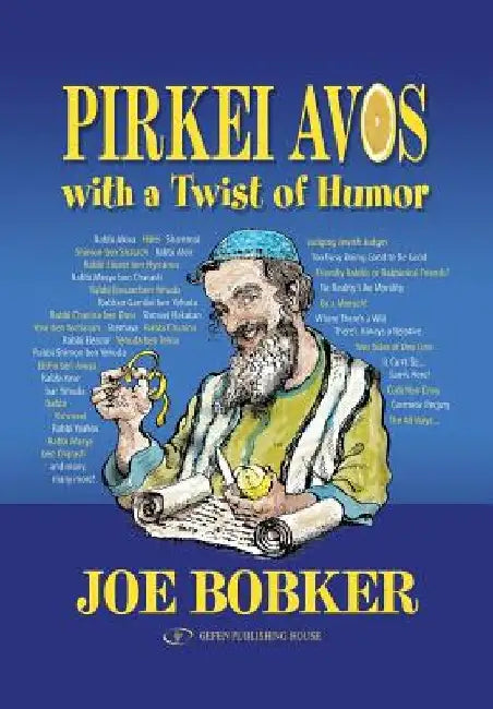Pirkei Avos with a Twist of Humor by Joe Bobker