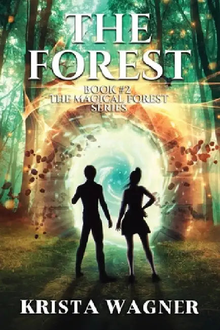 The Forest by Krista Wagner