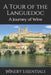 A Tour of the Languedoc: A Journey of Wine by Winery Essentials