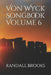 Von Wyck Songbook Volume 6 by Randall Brooks