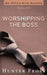Worshipping the Boss by Hunter Frost