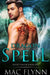 Dragon Spell (Fated Touch Book 1) by Mac Flynn