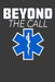 Beyond The Call: Jot down your EMS notes. by Tommy Stork