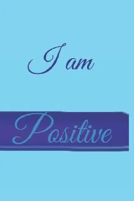 I am: Positive by Hidden Valley