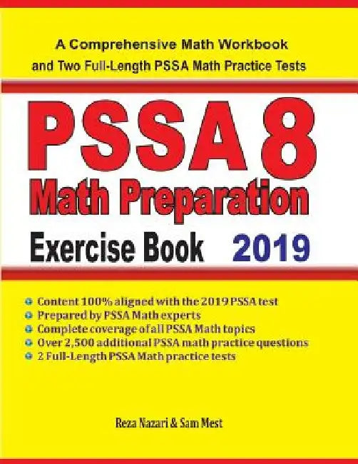 PSSA 8 Math Preparation Exercise Book: A Comprehensive Math Workbook and Two Full-Length PSSA 8 Math Practice Tests by Sam Mest