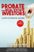 Probate for Real Estate Investors: 3 Ways to Financial Success by Raymond Aaron