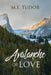 Avalanche of Love by M. E. Tudor