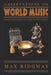 Observations on World Music: Musical Instruments and Their Cultural Context by Max Ridgway