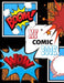 My Comic Book: Draw Your Own Comic Book, Variety Of Templates by Kim Smart