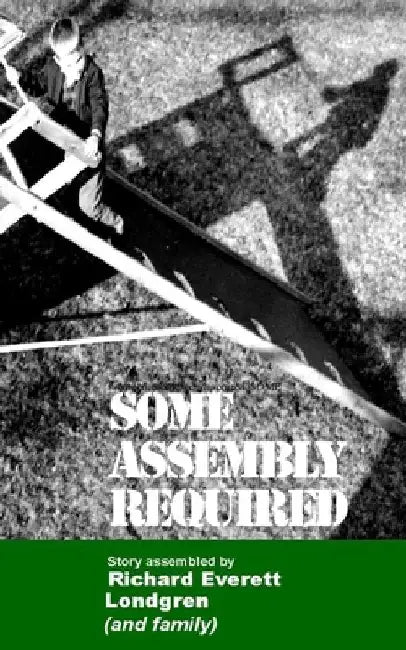 some assembly required: but be adaptable by Richard Everett Londgren