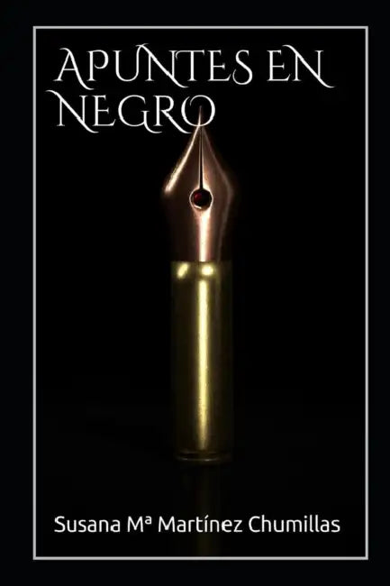 Apuntes En Negro by Susana Ma Martinez Chumillas