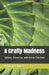 A Crafty Madness: Patsies, Assassins, and Active Shooters by Andrew Culver