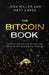 The Bitcoin Book: Simplifying Bitcoin so you can Thrive in the New Digital Economy by Matthew Lopez