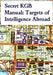 Secret KGB Manual: Targets of Intelligence Abroad by KGB