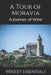 A Tour of Moravia: A Journey of Wine by Winery Essentials