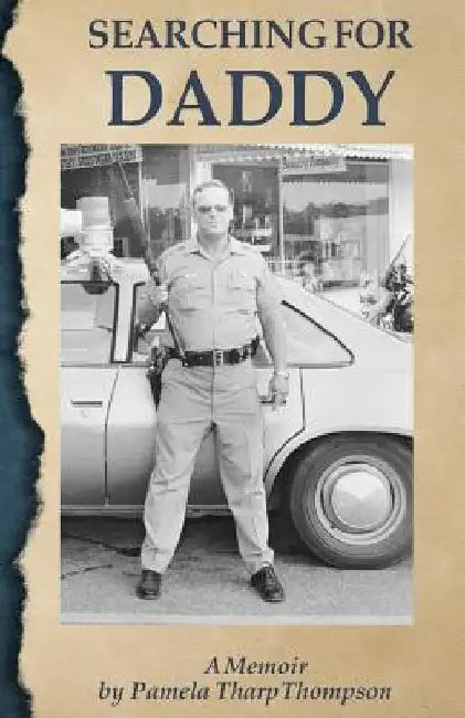 Searching for Daddy: A Memoir by Pamela Tharp Thompson