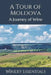 A Tour of Moldova: A Journey of Wine by Winery Essentials