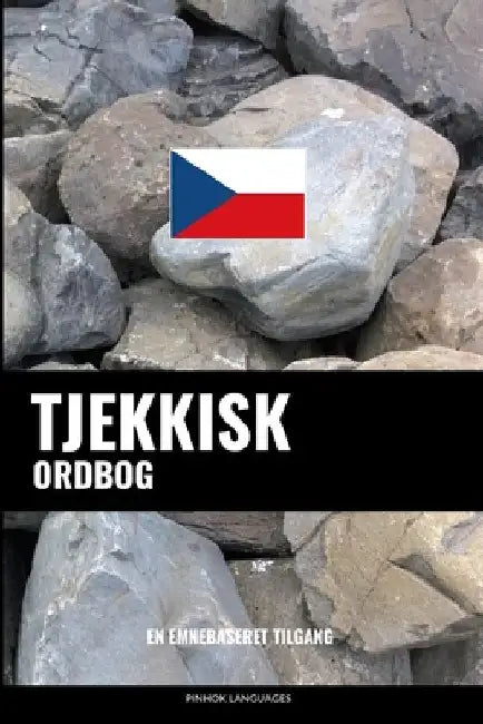 Tjekkisk ordbog: En emnebaseret tilgang by Languages, Pinhok
