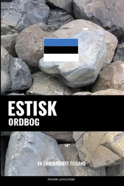Estisk ordbog: En emnebaseret tilgang by Languages, Pinhok