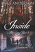 Inside, Alternate Part 3 by Kyra Anderson