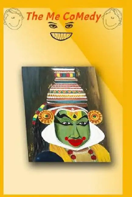 The Me CoMedy: Funny funny and more funny by Mahesh Bala